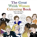 The Great Welsh Women Colouring Book - Book