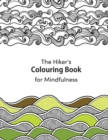 A Hiker's Colouring Book for Mindfulness - Book