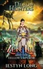 Demon Hunters: Zen Lee And The Yellow Emperor - Book