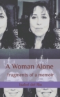 A Woman Alone : fragments of a memoir - Book