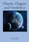 Planets, Plagues and Pandemics - Book