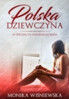 Polska Dziewczyna W Pogoni Za Angielskim Snem - Book