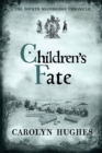 Children's Fate : The Fourth Meonbridge Chronicle - Book