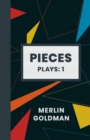 Pieces : Plays: 1 - Book