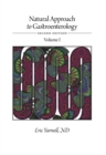 Natural Approach to Gastroenterology Volume I : Second Edition - Book