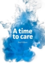 A Time to Care - Book
