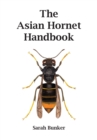 The Asian Hornet Handbook - Book