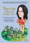 Travels with my Teddy Bear : Travelogues and musings of a woman with Asperger's Syndrome and her teddy bear - Book