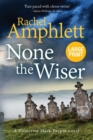 None the Wiser : A Detective Mark Turpin murder mystery - Book