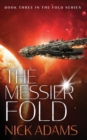 The Messier Fold : Millions of light years in the making - Book