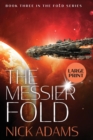 The Messier Fold : Large Print Edition - Book