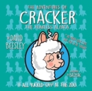 The Adventures of Cracker the Fearless Alpaca : It all 'Kicked Off' at the Zoo - Book
