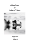 Chinese Poems for Students of Chinese : Volume 2 - Book