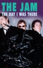The Jam - The Day I Was There - Book