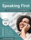 Speaking First: Ten practice tests for the Cambridge B2 First - Book