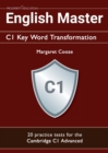 English Master C1 Key Word Transformation: 20 practice tests for the Cambridge C1 Advanced - Book
