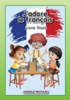 J'adore le francais : Livre 3 - Book