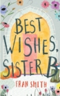 Best Wishes, Sister B : a gentle feel good comedy - Book
