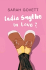 India Smythe In Love? - Book