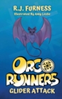 Glider Attack (Orgo Runners: Book 2) - Book