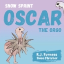 Snow Sprint (Oscar The Orgo) - Book