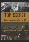 Top Secret Worcestershire Volume Two - Book