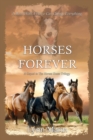 Horses Forever : A Sequel to The Horses Know Trilogy - Book