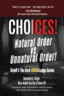 Choices! : Natural Order vs Unnatural Order Scroll 1: The Dark KNOW-Ledge Series 1 - Book