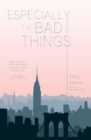 Especially the Bad Things - Book