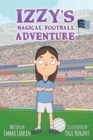Izzy's Magical Football Adventure Dublin Edition - Book
