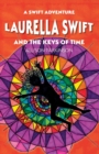 Laurella Swift and the Keys of Time - Book
