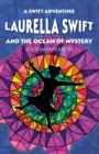 Laurella Swift and the Ocean of Mystery - Book