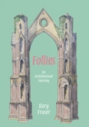 Follies: An Architectural Journey - Book