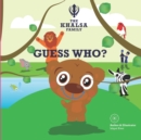 The Khalsa Family : Guess Who? - Book