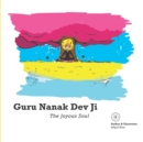 Guru Nanak Dev Ji : The Joyous Soul - Book