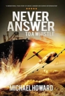 Never Answer To A Whistle - Book