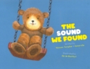 The Sound We Found - Book