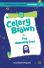 Celery Brown and the dancing tree - Book