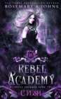 Rebel Academy Crush - Book