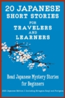 20 Japanese Short Stories for Travelers and Learners Read Japanese Mystery Stories for Beginners - Book