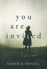 You Are Invited : A Ghost Story - Book