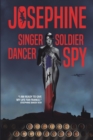Josephine : Singer dancer soldier spy - Book