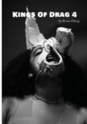Kings of Drag 4 : High quality studio photographs of British Drag Kings - Book