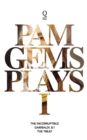 Pam Gems Plays : 1 - Book