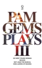 Pam Gems Plays 3 - Book