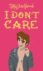 I Don't Care - Book