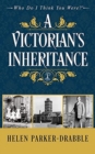 A Victorian's Inheritance - Book