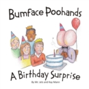 Bumface Poohands - A Birthday Surprise - eBook