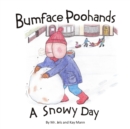 Bumface Poohands - A Snowy Day - Book