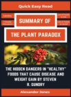 Summary Of The Plant Paradox : The Hidden Dangers in Healthy Foods That Cause Disease and Weight Gain by Dr. Steven Gundry - Book